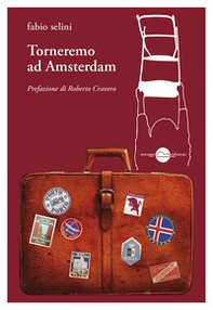 Torneremo ad Amsterdam - Librerie.coop Torneremo ad Amsterdam - Librerie.coop