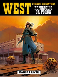 Kansas River. West. Pendaglio da forca - Vol. 2 - Librerie.coop