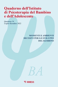 Quaderno dell'Istituto di psicoterapia del bambino e dell'adolescente - Vol. 56 - Librerie.coop Quaderno dell'Istituto di psicoterapia del bambino e dell'adolescente - Vol. 56 - Librerie.coop