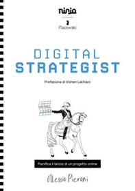 Digital strategist. Pianifica il lancio di un progetto online - Librerie.coop