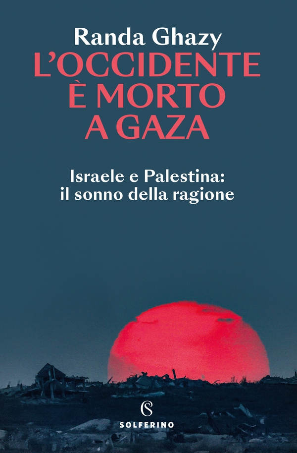 L’Occidente è morto a Gaza - Librerie.coop