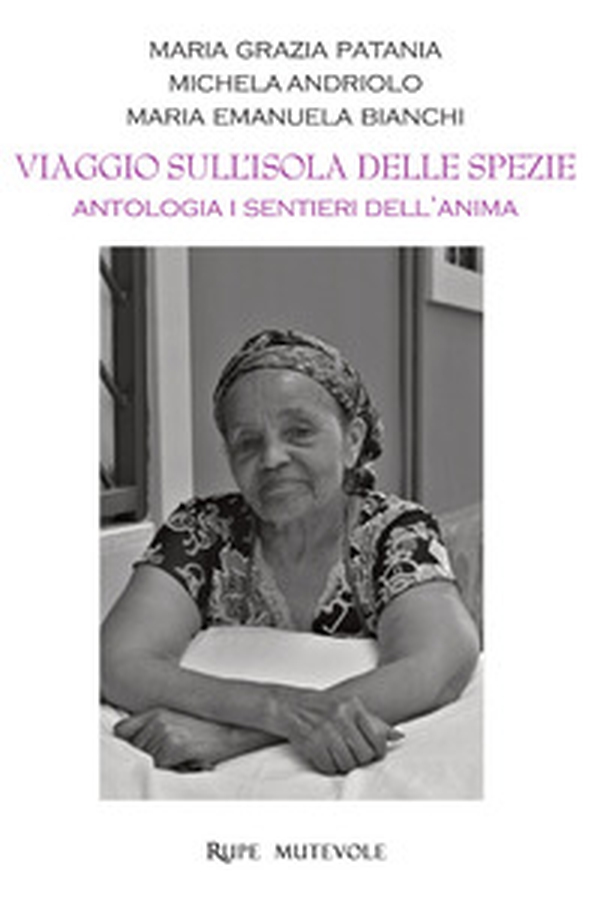Viaggio sull'isola delle spezie. Antologia dei sentieri interiori - Librerie.coop Viaggio sull'isola delle spezie. Antologia dei sentieri interiori - Librerie.coop