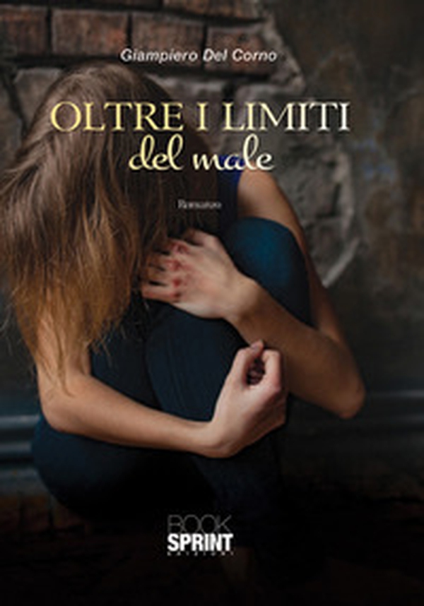 Oltre i limiti del male - Librerie.coop Oltre i limiti del male - Librerie.coop