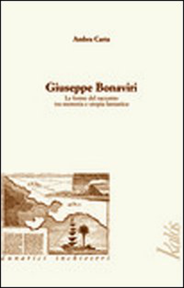 Giuseppe Bonaviri. Le forme del racconto tra memoria e utopia fantastica - Librerie.coop Giuseppe Bonaviri. Le forme del racconto tra memoria e utopia fantastica - Librerie.coop