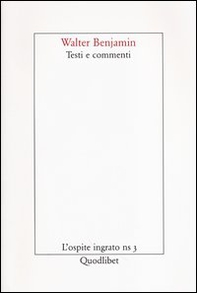 Walter Benjamin. Testi e commenti - Librerie.coop