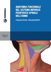 Anatomia funzionale del sistema nervoso periferico spinale dell'uomo - Librerie.coop