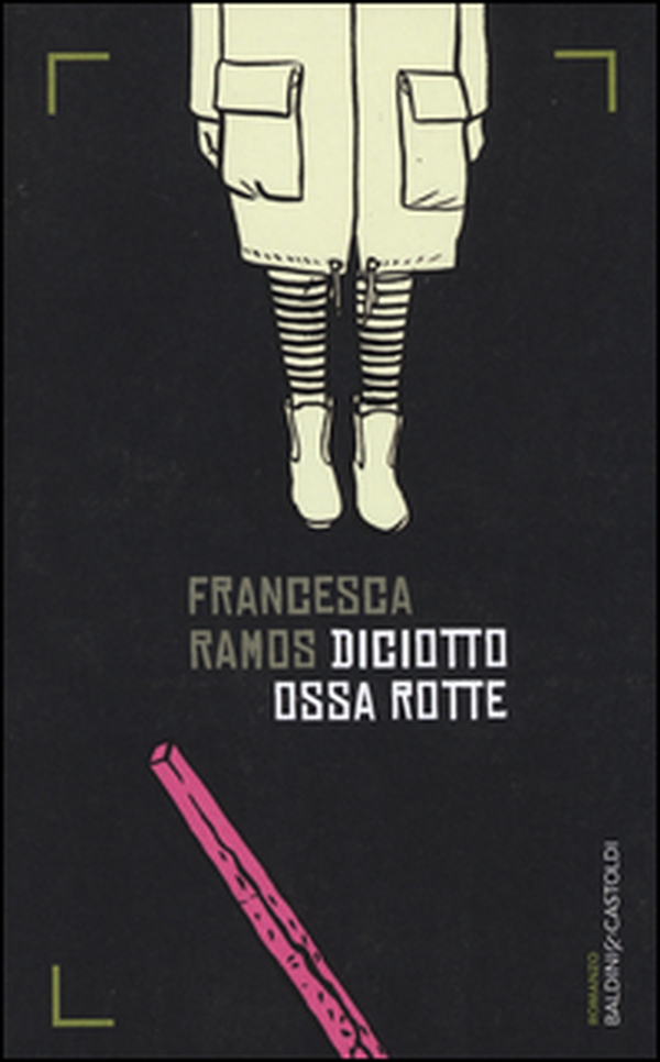 Diciotto ossa rotte - Librerie.coop