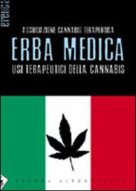 Erba medica. Usi terapeutici della cannabis - Librerie.coop