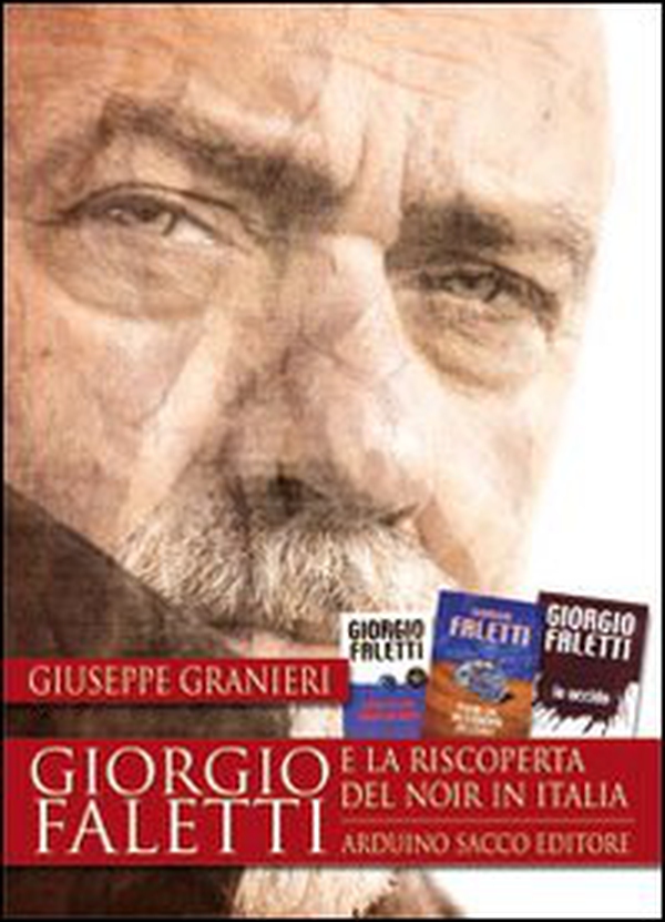 Giorgio Faletti e la riscoperta del noir in Italia - Librerie.coop