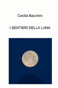 I sentieri della luna - Librerie.coop
