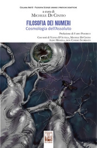 Filosofia dei numeri. Cosmologia dell'assoluto - Librerie.coop