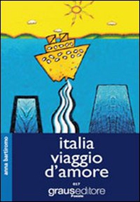 Italia viaggio d'amore - Librerie.coop