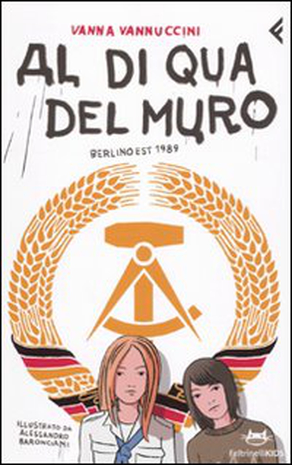 Al di qua del muro. Berlino 1989 - Librerie.coop Al di qua del muro. Berlino 1989 - Librerie.coop