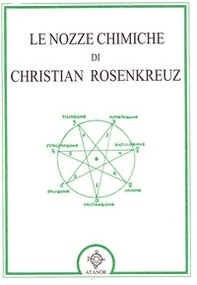 Le nozze chimiche di Christian Rosenkreuz - Librerie.coop Le nozze chimiche di Christian Rosenkreuz - Librerie.coop