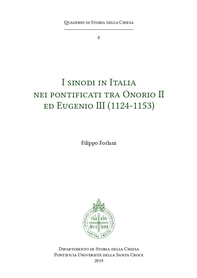 I sinodi in Italia nei ponticati tra Onorio II ed Eugenio III (1124-1153) - Librerie.coop
