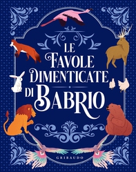 Le favole dimenticate di Babrio - Librerie.coop