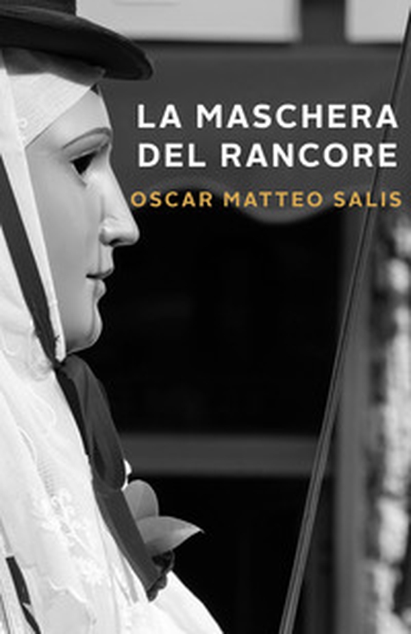 La maschera del rancore - Librerie.coop La maschera del rancore - Librerie.coop