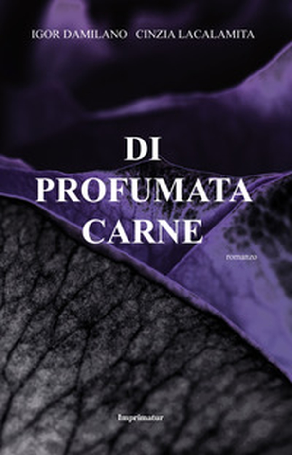 Di profumata carne - Librerie.coop Di profumata carne - Librerie.coop