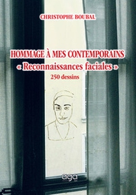 Hommage à mes contemporains. «Reconnaissances faciales» - Librerie.coop