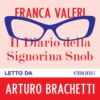 Il diario della Signorina Snob - Librerie.coop Il diario della Signorina Snob - Librerie.coop