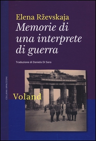 Memorie di una interprete di guerra - Librerie.coop