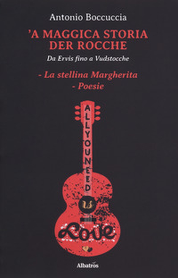 'A maggica storia der rocche. Da Ervis fino a Vudstocche-La stellina Margherita - Librerie.coop 'A maggica storia der rocche. Da Ervis fino a Vudstocche-La stellina Margherita - Librerie.coop