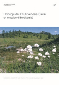 I biotopi del Friuli Venezia Giulia. Un mosaico di biodiversità - Librerie.coop