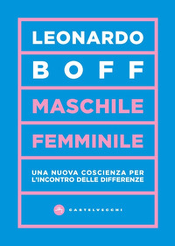 Maschile/femminile. Una nuova coscienza per l'incontro delle differenze - Librerie.coop Maschile/femminile. Una nuova coscienza per l'incontro delle differenze - Librerie.coop