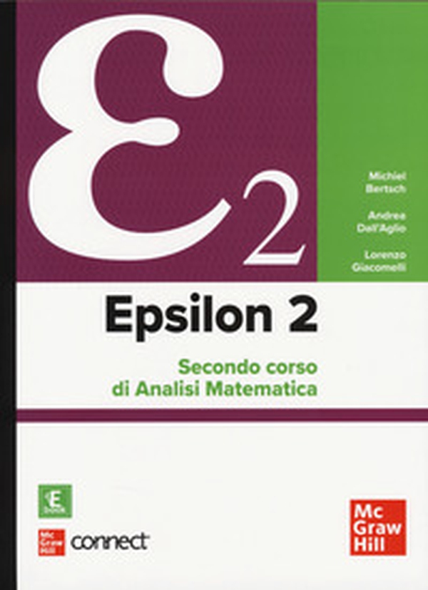 Epsilon 2. Secondo corso di analisi matematica - Librerie.coop Epsilon 2. Secondo corso di analisi matematica - Librerie.coop