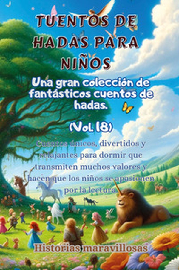 Fábulas para niños. Una gran colección de fantásticas fábulas y cuentos de hadas - Vol. 18 - Librerie.coop Fábulas para niños. Una gran colección de fantásticas fábulas y cuentos de hadas - Vol. 18 - Librerie.coop