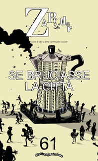 Zapruder. Rivista di storia della conflittualità sociale - Vol. 61 - Librerie.coop