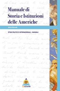 Manuale di storia e istituzioni delle Americhe - Librerie.coop