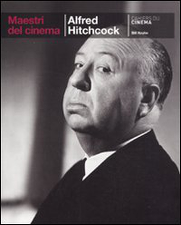 Alfred Hitchcock - Librerie.coop Alfred Hitchcock - Librerie.coop