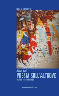 Poesia sull'altrove - Librerie.coop Poesia sull'altrove - Librerie.coop