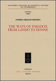 The Ways of Paradox from Lando to Donne - Librerie.coop The Ways of Paradox from Lando to Donne - Librerie.coop