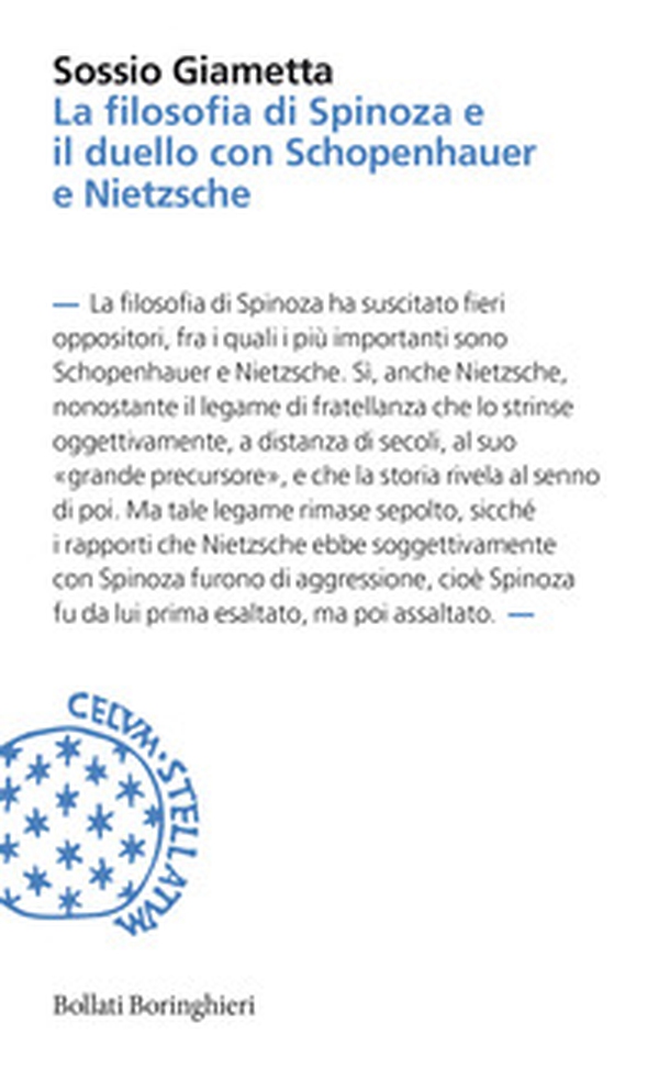 La filosofia di Spinoza e il duello con Schopenhauer e Nietzsche - Librerie.coop La filosofia di Spinoza e il duello con Schopenhauer e Nietzsche - Librerie.coop