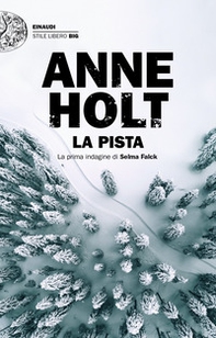 La pista. La prima indagine di Selma Falck - Librerie.coop