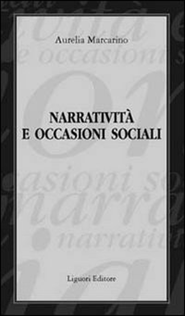 Narratività e occasioni sociali - Librerie.coop Narratività e occasioni sociali - Librerie.coop