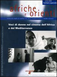 Afriche e Orienti (2004). Voci di donne nel cinema dell'Africa e del Mediterraneo - Librerie.coop