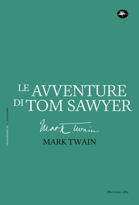 LE AVVENTURE DI TOM SAWYER - Librerie.coop