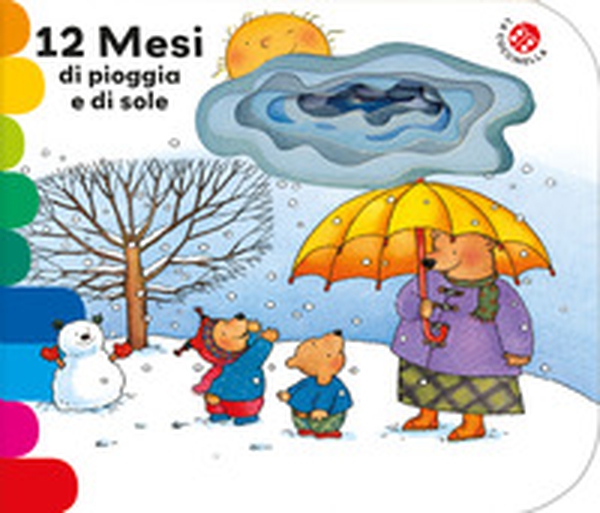 12 mesi di pioggia e di sole - Librerie.coop 12 mesi di pioggia e di sole - Librerie.coop