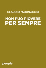 Non può piovere per sempre - Librerie.coop