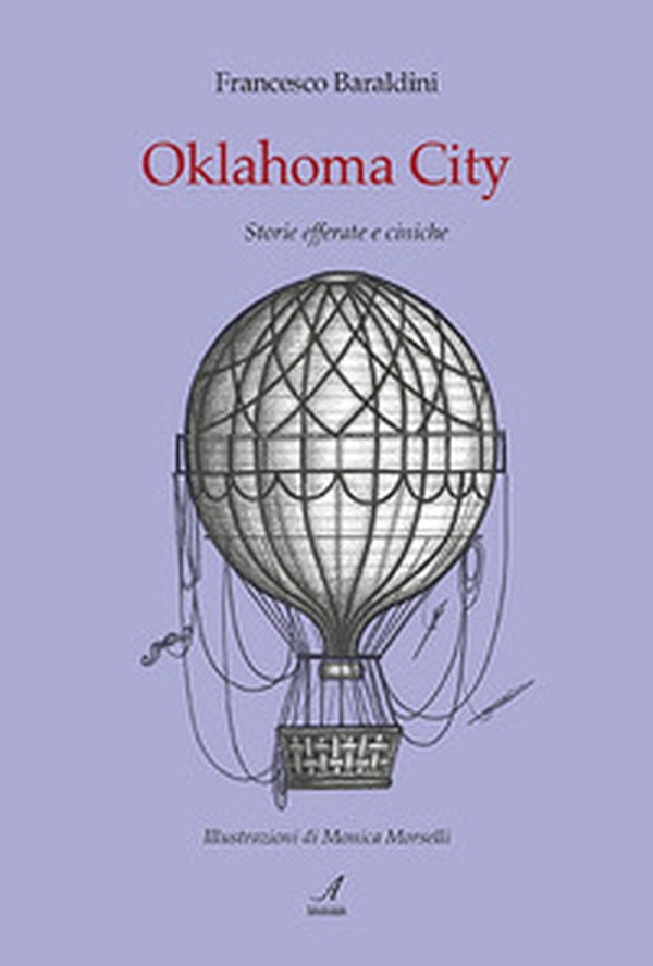Oklahoma City. Storie efferate e ciniche - Librerie.coop Oklahoma City. Storie efferate e ciniche - Librerie.coop