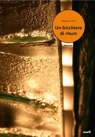 Un bicchiere di rhum - Librerie.coop