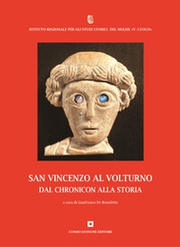 San Vincenzo al Volturno dal Chronicon alla storia - Librerie.coop