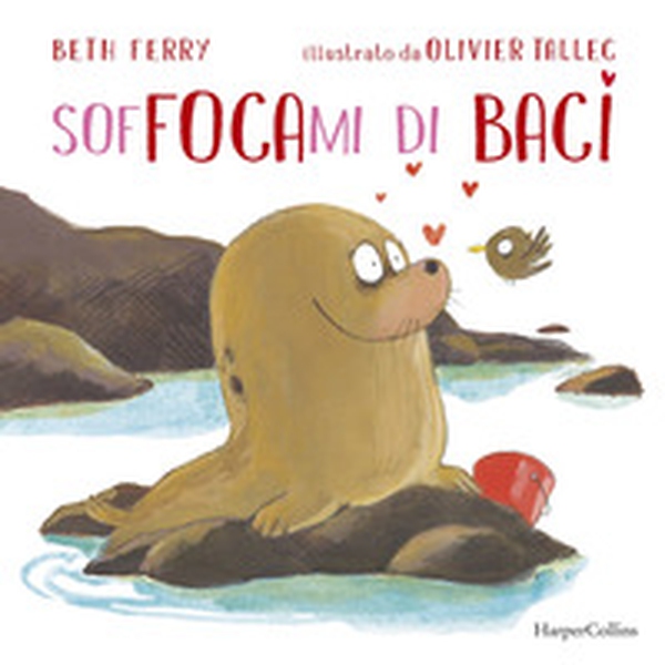 Soffocami di baci - Librerie.coop Soffocami di baci - Librerie.coop