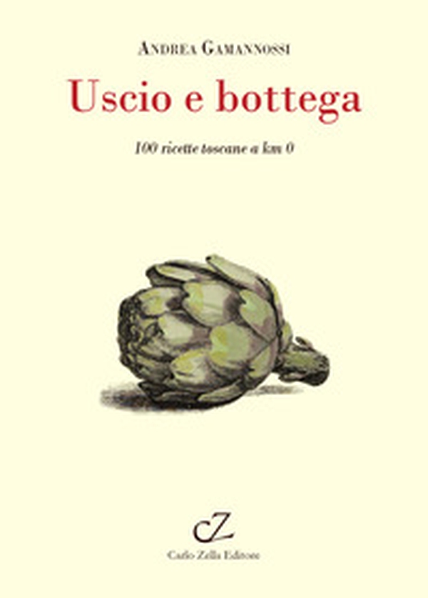 Uscio e bottega. 100 ricette toscane a Km 0 - Librerie.coop Uscio e bottega. 100 ricette toscane a Km 0 - Librerie.coop