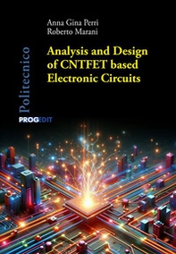 Analysis and design of CNTFET based electronic circuits - Librerie.coop Analysis and design of CNTFET based electronic circuits - Librerie.coop