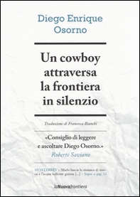 Un cowboy attraversa la frontiera in silenzio - Librerie.coop