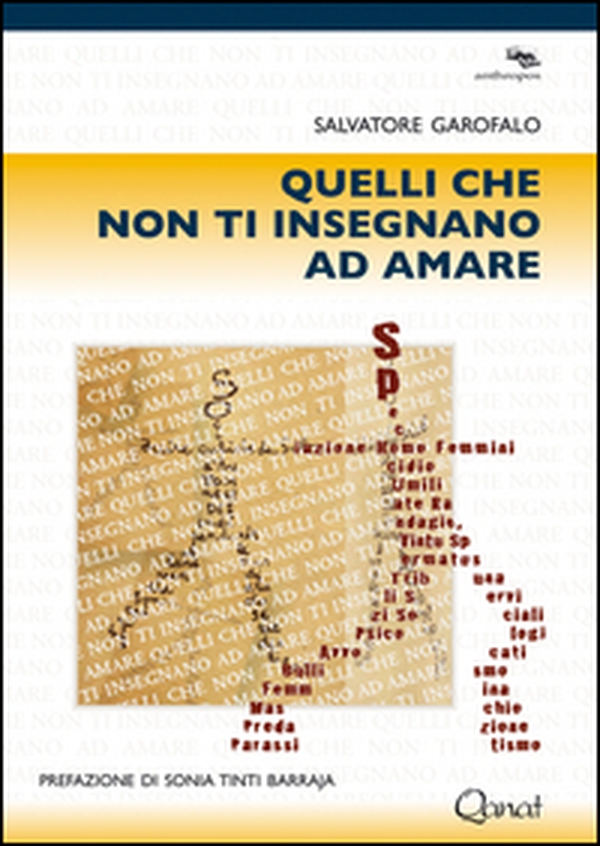 Quelli che non ti insegnano ad amare - Librerie.coop Quelli che non ti insegnano ad amare - Librerie.coop